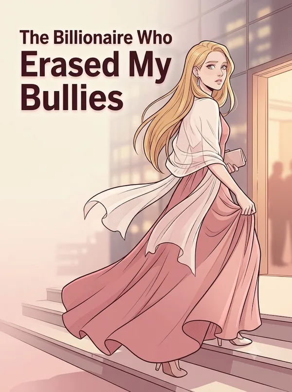 Cover of The Billionaire Who Erased My Bullies