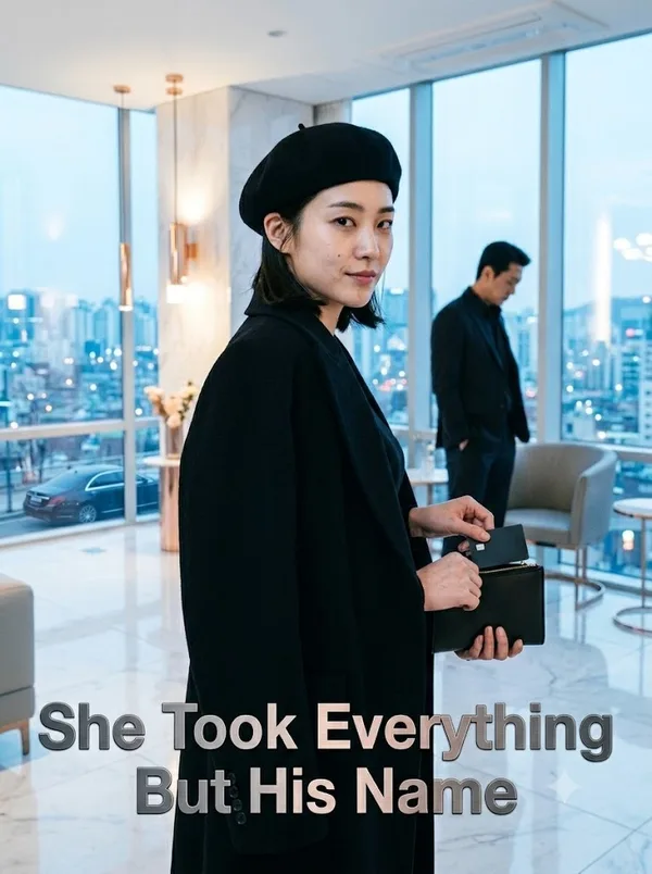 Cover of She Took Everything But His Name