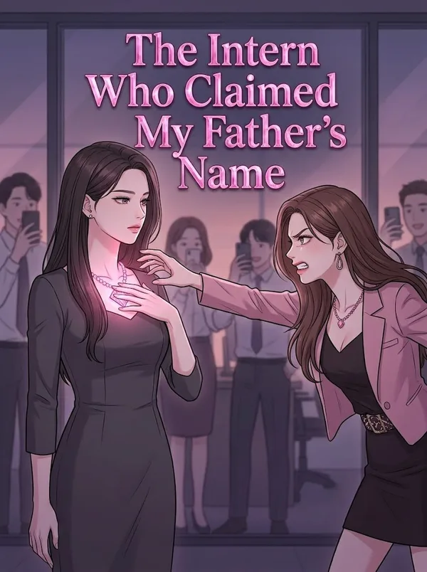 Cover of The Intern Who Claimed My Fathers Name