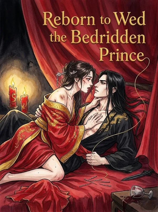 Cover of Reborn to Wed the Bedridden Prince